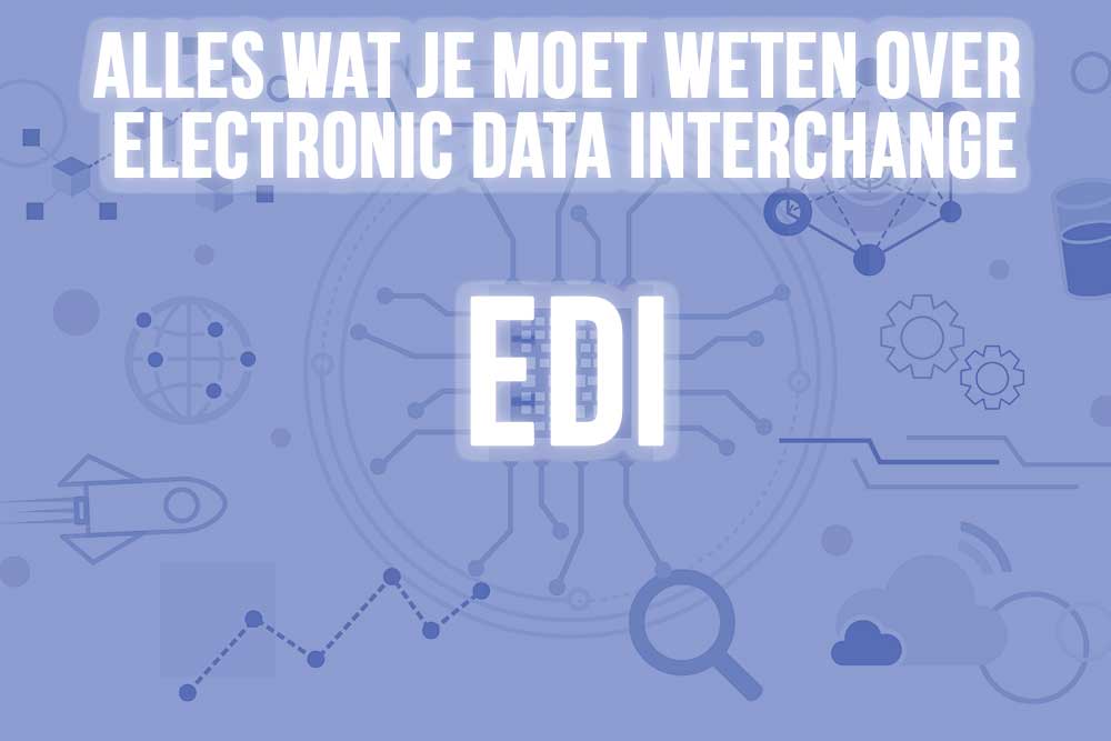 Alles wat je moet weten over Electronic Data Interchange (EDI) main image